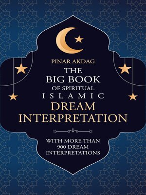 cover image of The Big Book of Spiritual Islamic Dream Interpretation